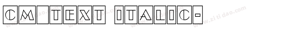 CM_Text Italic字体转换